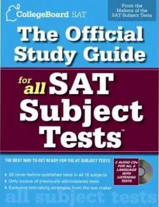 The Official Study Guide for All SAT Subject Tests [With 2 Practice CDs]