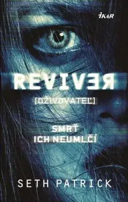 Oživovateľ (Reviver) - Seth Patrick