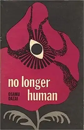 No Longer Human - Osamu Dazai