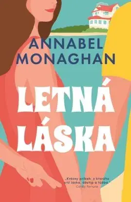 Letná láska - Annabel Monaghan