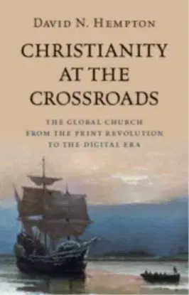 Christianity at the Crossroads - David N. Hempton