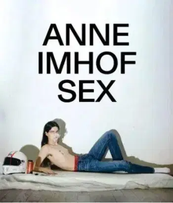 Anne Imhof: Sex - Anne Imhof