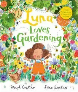 Luna Loves Gardening - Joseph Coelho