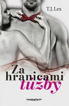 Za hranicami túžby - T.J. Lex