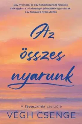 Az összes nyarunk - Csenge Végh