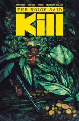 The Voice Said Kill - Simon Spurrier
