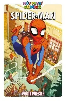 Můj první komiks 8: Spider-Man - Proti přesile - Kitty Frossová, Erica David, Jeff Parker