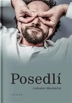 Posedlí - Lubomír Macháček