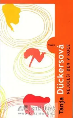 Nejdelší den v roce - Tanja Dückers