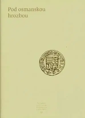 POD OSMANSKOU HROZBOU