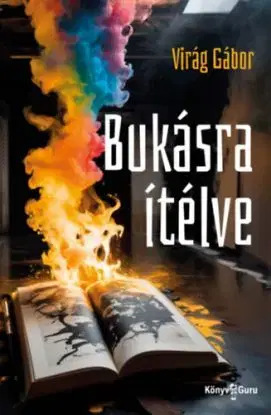 Bukásra ítélve - Virág Gábor