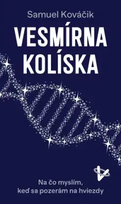 Vesmírna kolíska - Samuel Kováčik