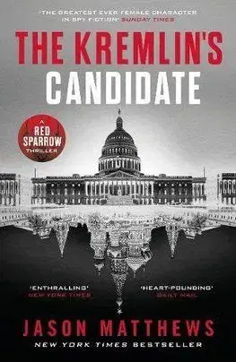 The Kremlins Candidate - Jason Matthews