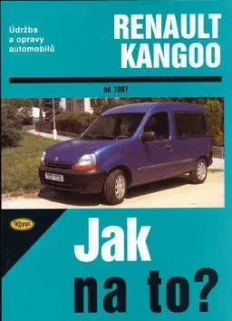 Renault Kangoo od roku 1997 - Hans-Rüdiger Etzold