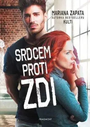 Srdcem proti zdi, 2. vydání - Mariana Zapata