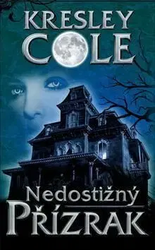 Nedostižný přízrak - Kresley Cole