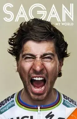 Peter Sagan: My World - Peter Sagan