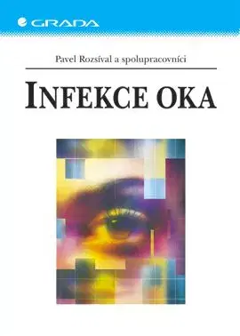 Infekce oka - Pavel Rozsíval
