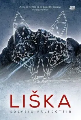 Liška - Sólveig Pálsdóttir, Martina Bártová