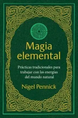 Magia elemental - Nigel Pennick