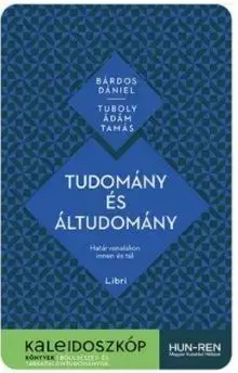 Tudomány és áltudomány - Dániel Bárdos, Ádám Tamás Tuboly