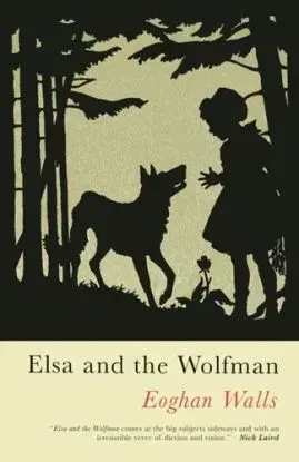 Elsa and the Wolfman - Eoghan Walls