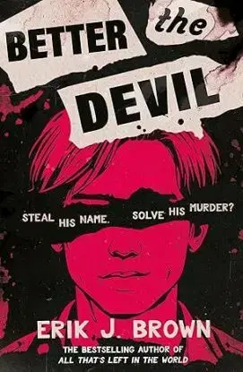 Better The Devil - Erik J. Brown