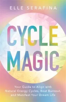 Cycle Magic - Elle Serafina