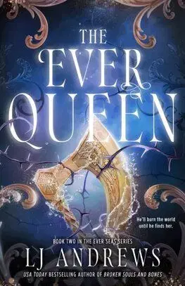 The Ever Queen - L. J. Andrews