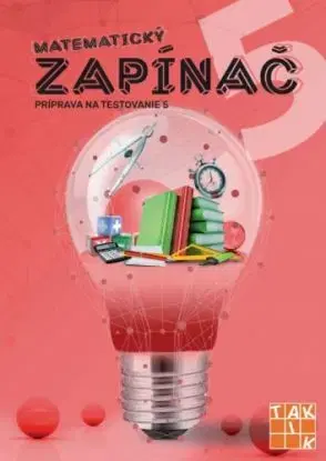 Matematický zapínač 5 - príprava na testovanie - Dana Palčeková
