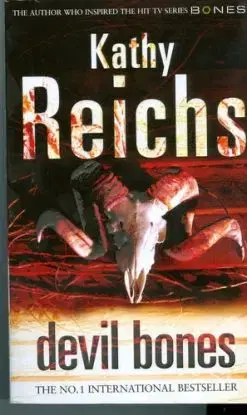 Devil Bones - Kathy Reichs