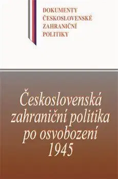 Československá zahraniční politika po osvobození 1945