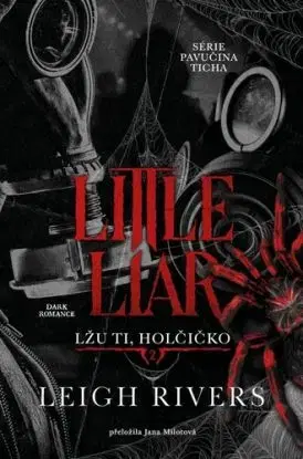 Little Liar: Lžu ti, holčičko - Leigh Rivers