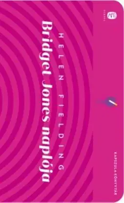 Bridget Jones naplója - Helen Fielding