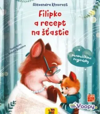 Filipko a recept na šťastie - Alexandra Khvorost