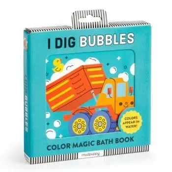 I Dig Bubbles! Color Magic Bath Book - Mudpuppy