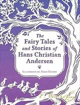 The Fairy Tales and Stories of Hans Christian Andersen - Hans Christian Andersen