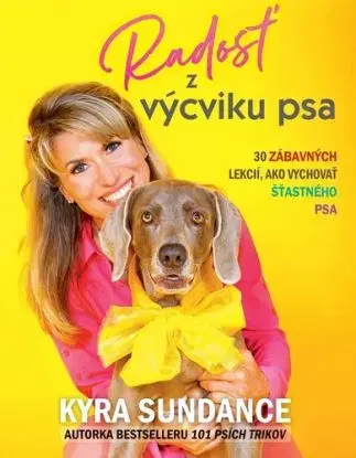 Radosť z výcviku psa - Kyra Sundance