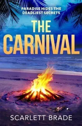 The Carnival - Scarlett Brade