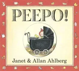 Peepo! (Board Book) - Janet Ahlberg, Allan Ahlberg