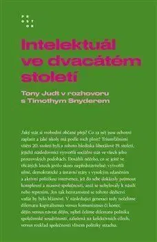 Intelektuál ve dvacátém století - Timothy Snyder