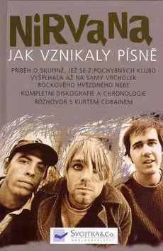 Nirvana Jak vznikaly písně - Chuck Crisafulli