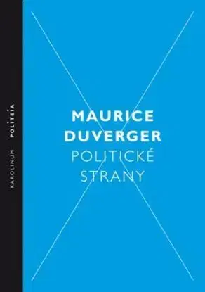 Politické strany - Maurice Duverger