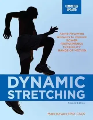 Dynamic Stretching - Mark S. Kovacs