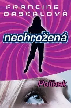 Neohrožená Polibek 5 - Francine Pascalová