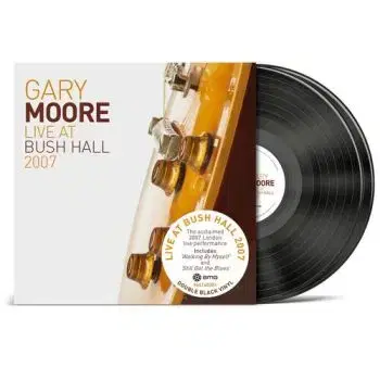 Moore Gary - Live At Bush Hall 2007 (2026 Reissue) 2LP - Gary Moore