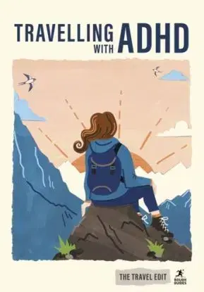 Rough Guides Travel Edit: Travelling with ADHD - Rebecca Hallett, Guides Rough
