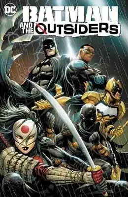 Batman and The Outsiders 1 - Bryan Hill