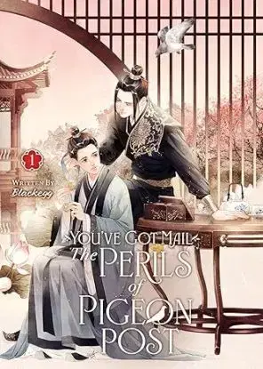 Youve Got Mail: The Perils of Pigeon Post – Fei Ge Jiao You Xu Jin Shen (Novel) Vol. 1 - Blackegg