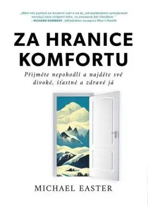Za hranice komfortu - Michael Easter